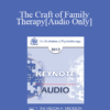 [Audio] EP13 Keynote 02 - The Craft of Family Therapy - Salvador Minuchin