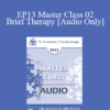 [Audio] EP13 Master Class 02 - Brief Therapy: Experiential Approaches Combining Gestalt and Hypnosis (II) - Jeffrey Zeig