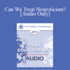 [Audio] EP13 Point/Counter Point 03 - Can We Treat Neuroticism? - David Barlow