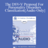 [Audio] EP13 Point/Counter Point 05 - The DSV-V Proposal For Personality Disorders Classifcation - Otto Kernberg