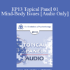 [Audio] EP13 Topical Panel 01 - Mind-Body Issues - Robert Dilts