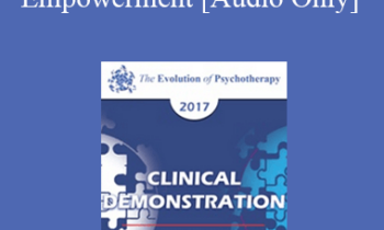 [Audio] EP17 Clinical Demonstration 03 - Hypnosis as a Context of Empowerment - Michael Yapko