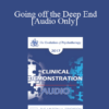 [Audio] EP17 Clinical Demonstration 12 - Going off the Deep End: Rediscovering our Magical Roots in Healing and Psychotherapy - Scott Miller