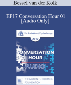 [Audio] EP17 Conversation Hour 01 - Bessel van der Kolk