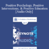 [Audio] EP17 Keynote 06 - Positive Psychology