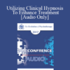 [Audio] EP17 Pre Conference 02 - Utilizing Clinical Hypnosis To Enhance Treatment: Make Your (Inevitable) Suggestions Count - Part 1 - Michael Yapko