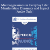 [Audio] EP17 Speech 04 - Microaggressions in Everyday Life: Manifestation Dynamics and Impact - Derald Wing Sue