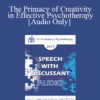 [Audio] EP17 Speech with Discussant 02 - The Primacy of Creativity in Effective Psychotherapy - Stephen Gilligan