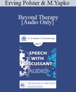 [Audio] EP17 Speech with Discussant 04 - Beyond Therapy: Living and Telling in Community - Erving Polster