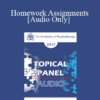 [Audio] EP17 Topical Panel 10 - Homework Assignments - Judith Beck