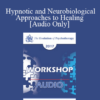 [Audio] EP17 Workshop 27 - Hypnotic and Neurobiological Approaches to Healing - Ernest Rossi