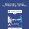 [Audio] EP17 Workshop 29 - Transference Focused Psychotherapy - Otto Kernberg