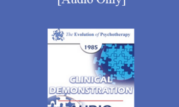 [Audio] EP85 Clinical Presentation 08 - The Storyline in Psychotherapy - Erving Polster
