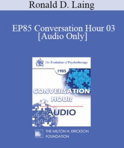 [Audio] EP85 Conversation Hour 03 - Ronald D. Laing