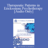 [Audio] EP85 Invited Address 02b - Therapeutic Patterns in Ericksonian Psychotherapy - Jeffrey K. Zeig