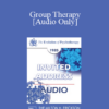 [Audio] EP85 Invited Address 05b - Group Therapy: Mainline or Sideline? - Robert L. Goulding