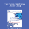 [Audio] EP85 Invited Address 07a - The Therapeutic Milieu: Therapy in a Residential Setting - Bruno Bettelheim