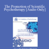 [Audio] EP85 Invited Address 08a - The Promotion of Scientific Psychotherapy: A Long Voyage - Joseph Wolpe