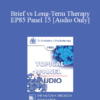 [Audio] EP85 Panel 15 - Brief vs Long-Term Therapy - Mary M. Goulding