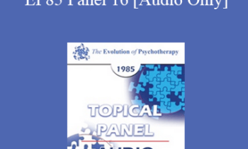 [Audio] EP85 Panel 16 - Sexuality - Bruno Bettelheim