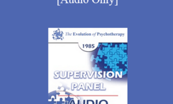 [Audio] EP85 Supervision Panel 04 - Aaron T. Beck