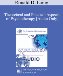 [Audio] EP85 Workshop 01 - Theoretical and Practical Aspects of Psychotherapy - Ronald D. Laing