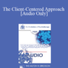 [Audio] EP85 Workshop 05 - The Client-Centered Approach - Carl R. Rogers