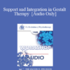 [Audio] EP85 Workshop 15 - Support and Integration in Gestalt Therapy - Miriam Polster