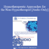 [Audio] EP85 Workshop 20 - Hypnotherapeutic Approaches for the Non-Hypnotherapist - Ernest L. Rossi