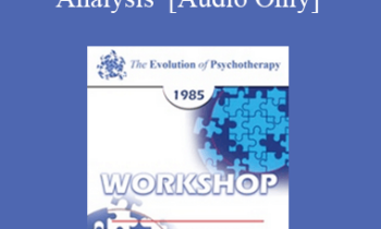 [Audio] EP85 Workshop 22 - New Roads in Transactional Analysis - Mary M. Goulding