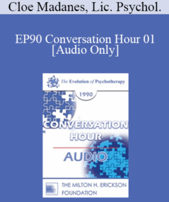 [Audio] EP90 Conversation Hour 01 - Cloe Madanes