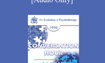 [Audio] EP90 Conversation Hour 11 - Albert Ellis