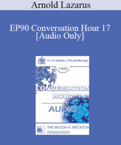 [Audio] EP90 Conversation Hour 17 - Arnold Lazarus