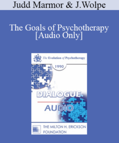 [Audio] EP90 Dialogue 05 - The Goals of Psychotherapy - Judd Marmor