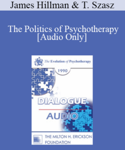 [Audio] EP90 Dialogue 06 - The Politics of Psychotherapy: Negative Effects and Intended Outcomes - James Hillman