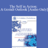 [Audio] EP90 Invited Address 10a - The Self in Action: A Gestalt Outlook - Erving Polster