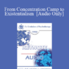 [Audio] EP90 Keynote 01 - From Concentration Camp to Existentialism - Viktor Frankl