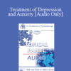 [Audio] EP90 Panel 02 - Treatment of Depression and Anxiety - Alexander Lowen