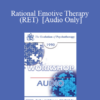 [Audio] EP90 Workshop 01 - Rational Emotive Therapy (RET) - Albert Ellis