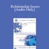 [Audio] EP90 Workshop 27 - Relationship Issues: A Rational-Emotive Approach - Albert Ellis