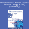 [Audio] EP95 Clinical Demonstration 13 - Demonstration of Rational Emotive Behavior Therapy (REBT) - Albert Ellis