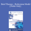 [Audio] EP95 Clinical Demonstration 14 - Brief Therapy - Redecision Model - Mary Goulding