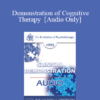 [Audio] EP95 Clinical Demonstration 17 - Demonstration of Cognitive Therapy - Aaron Beck