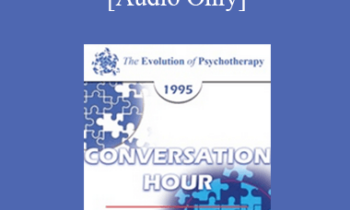 [Audio] EP95 Conversation Hour 05 - Aaron Beck