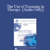 [Audio] EP95 Invited Address 09b - The Use of Focusing in Therapy - Eugene Gendlin