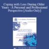 [Audio] EP95 Invited Address 12b - Coping with Loss During Older Years - A Personal and Professional Perspective - Mary Goulding