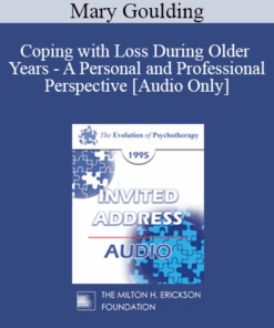 [Audio] EP95 Invited Address 12b - Coping with Loss During Older Years - A Personal and Professional Perspective - Mary Goulding