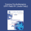 [Audio] EP95 Panel 04 - Training Psychotherapists - Mary Goulding