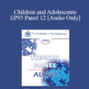 [Audio] EP95 Panel 12 - Children and Adolescents - Claudia Black