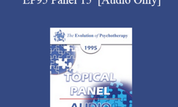 [Audio] EP95 Panel 15 - Resistance - James F.T. Bugental